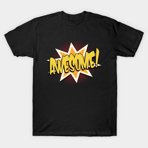 Awesome Comic Book Art Style Design T-Shirt by WordvineMedia